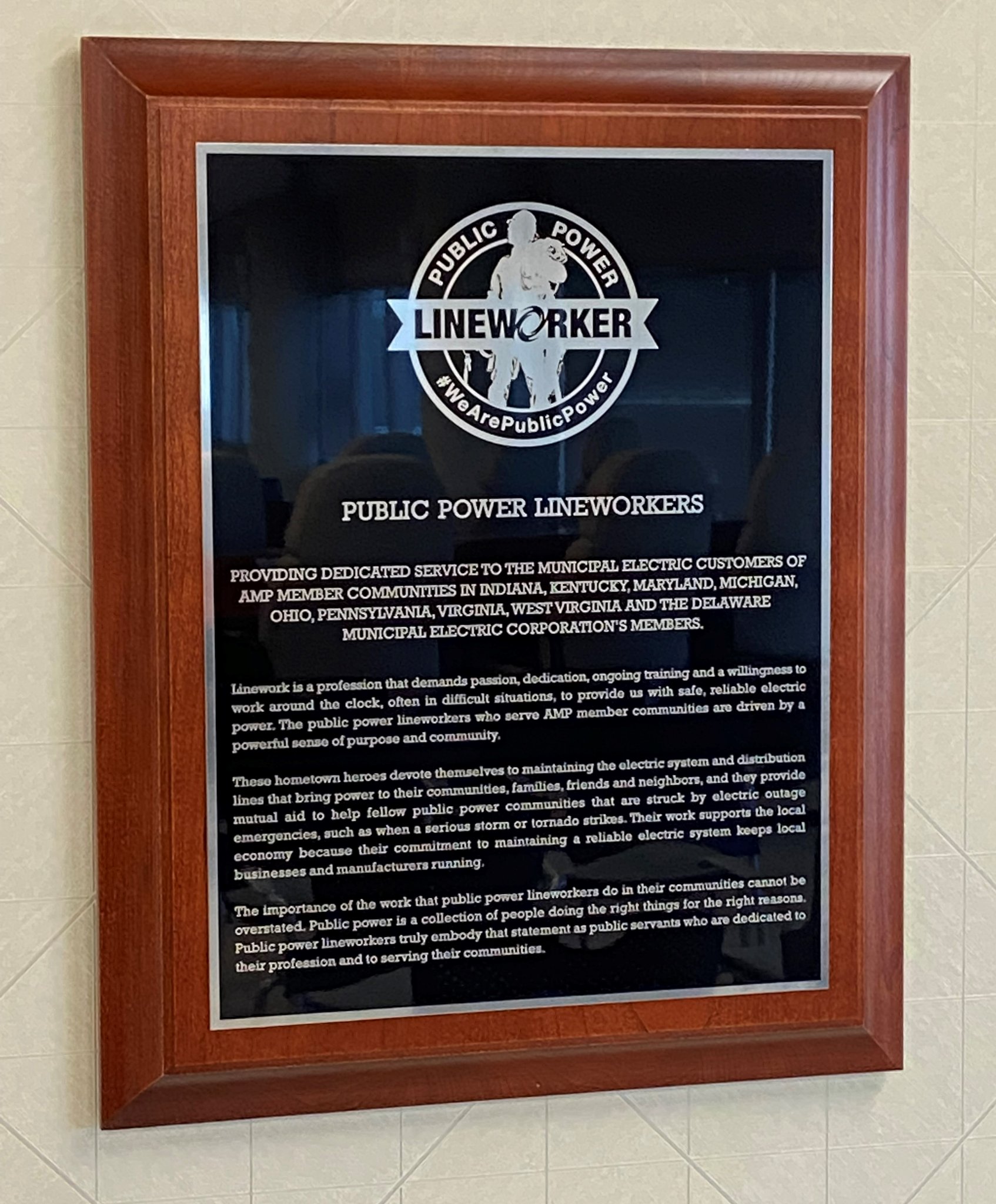 A plaque honoring public power lineworkers will be added to the wall to recognize their outstanding efforts and contributions to AMP and our members.